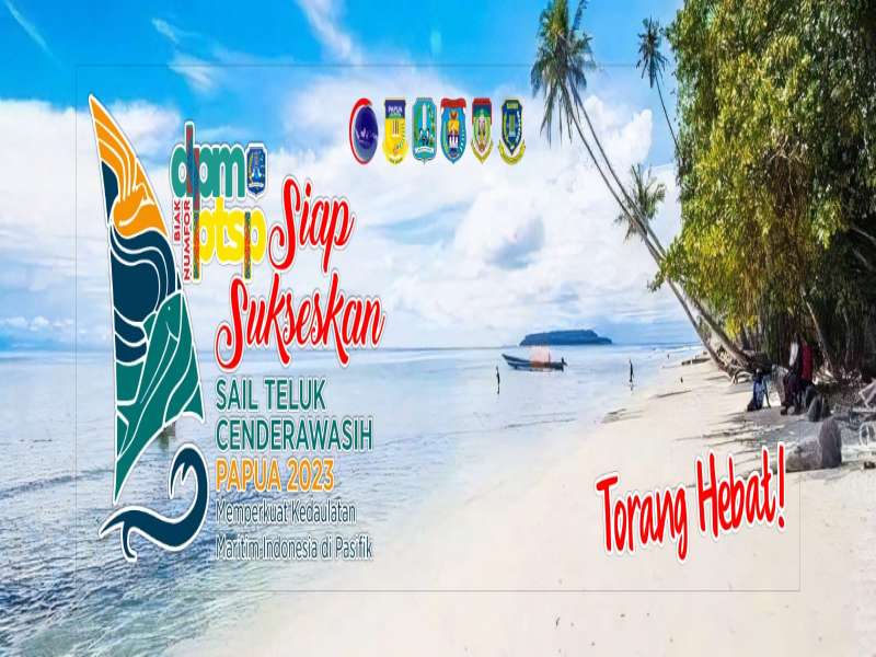 LOGO SAIL TELUK CENDERAWASIH PAPUA 2023 MEMPERKUAT KEDAULATAN MARITIM INDONESIA DI PASIFIK